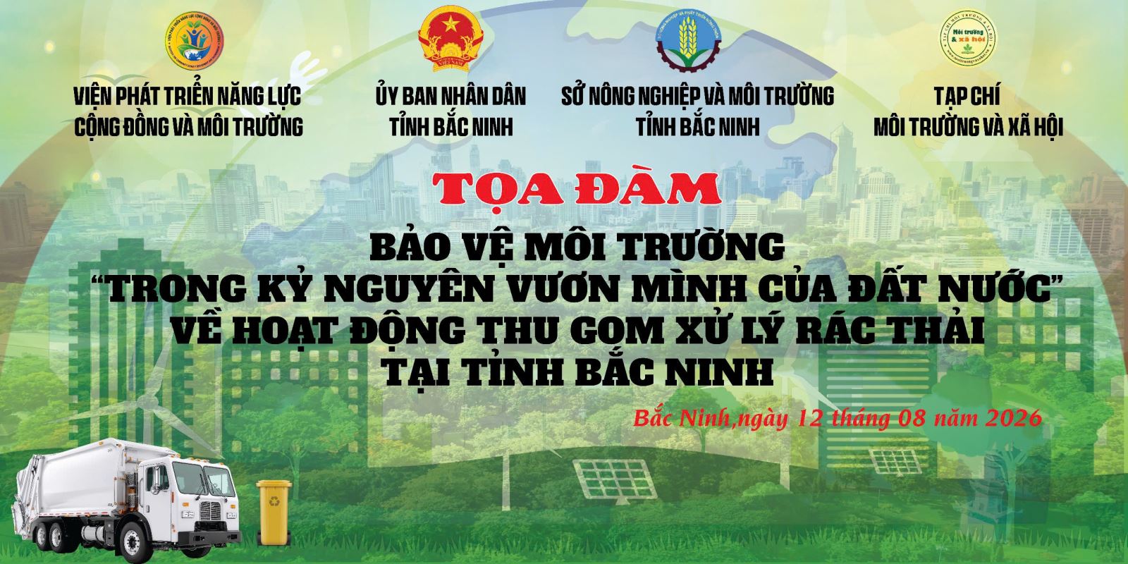 Thư mời tọa đàm chuyên đề “bảo vệ môi trường trong kỷ nguyên vươn mình của đất nước”: chung tay nâng cao hiệu quả thu gom, xử lý rác thải trên địa bàn tỉnh Bắc Ninh